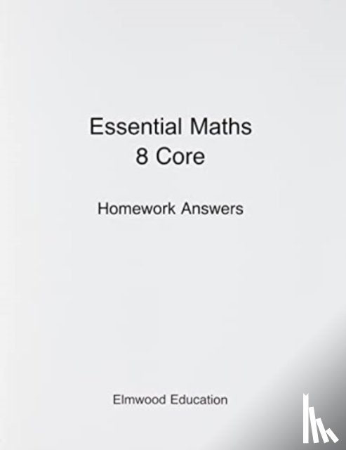 White, Michael - Essential Maths 8 Core Homework Answers