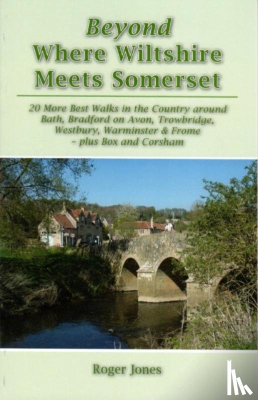 Jones, Roger - Beyond Where Wiltshire Meets Somerset