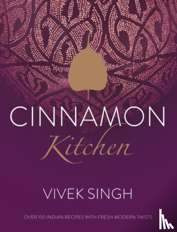 Singh, Vivek - Cinnamon Kitchen