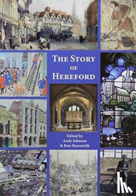  - The Story of Hereford