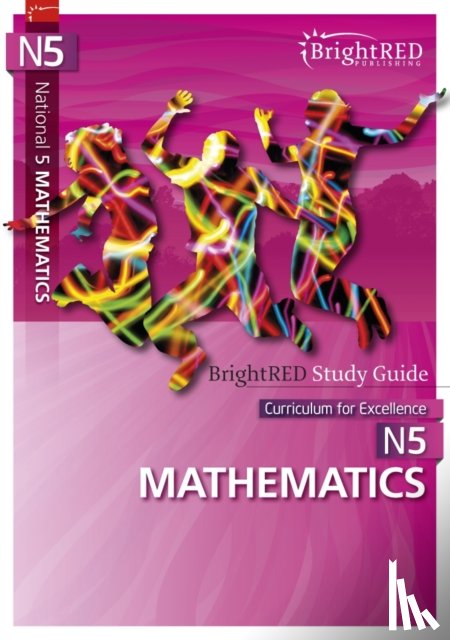  - National 5 Mathematics Study Guide