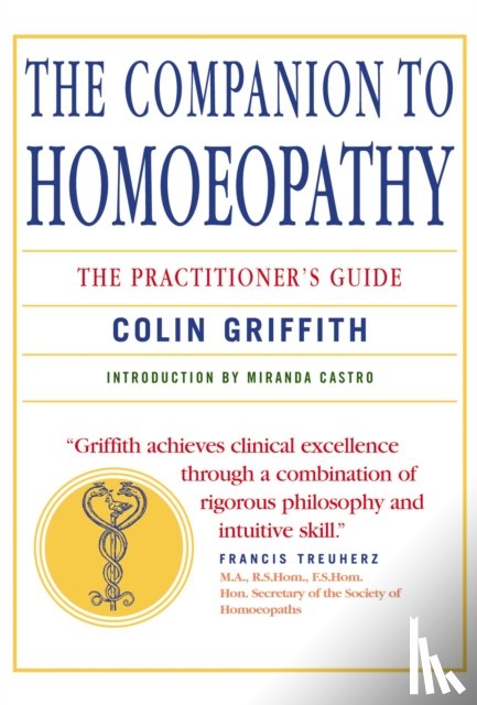 Griffith, Colin, Castro, Miranda - Companion to Homeopathy