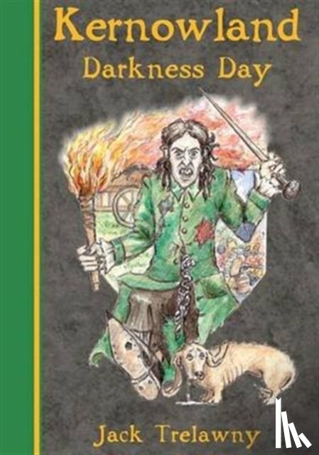 Trelawny, Jack - Kernowland 2 Darkness Day