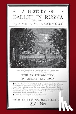 Beaumont, Cyril W - A History of Ballet in Russia (1613 - 1881)