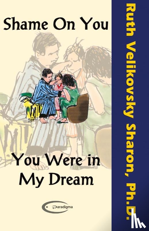 Sharon, Ruth Velikovsky - Shame on You - You Were in My Dream