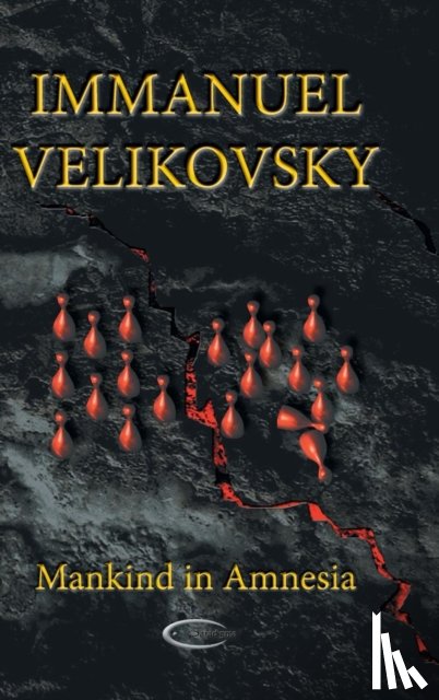 Velikovsky, Immanuel - Mankind in Amnesia