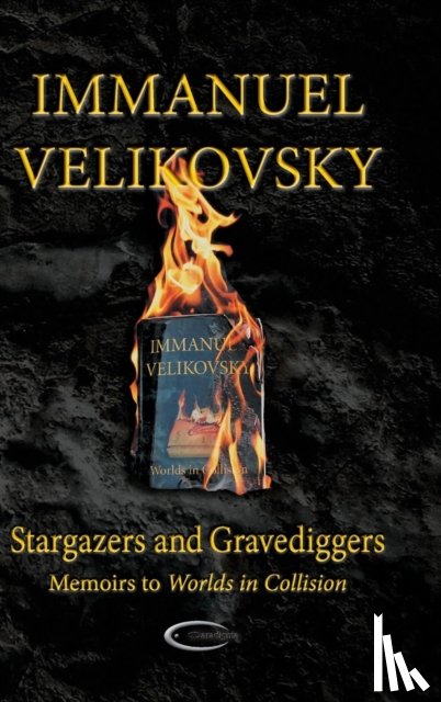 Velikovsky, Immanuel - Stargazers and Gravediggers