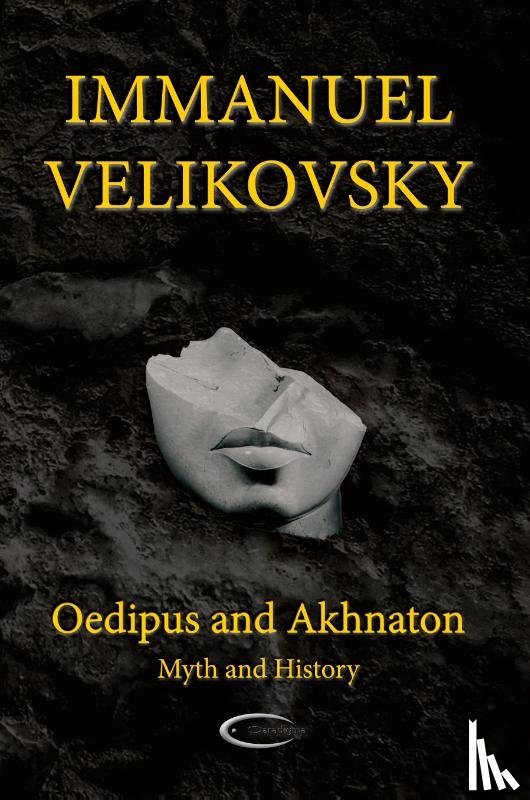 Velikovsky, Immanuel - Oedipus and Akhnaton