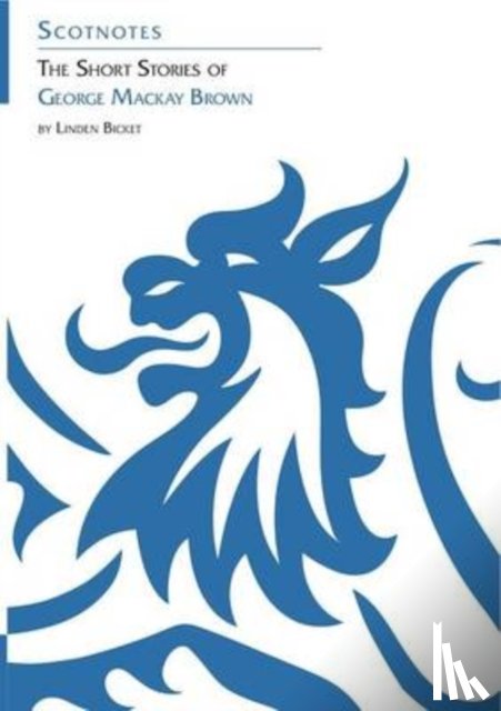 Bicket, Linden - The Short Stories of George Mackay Brown