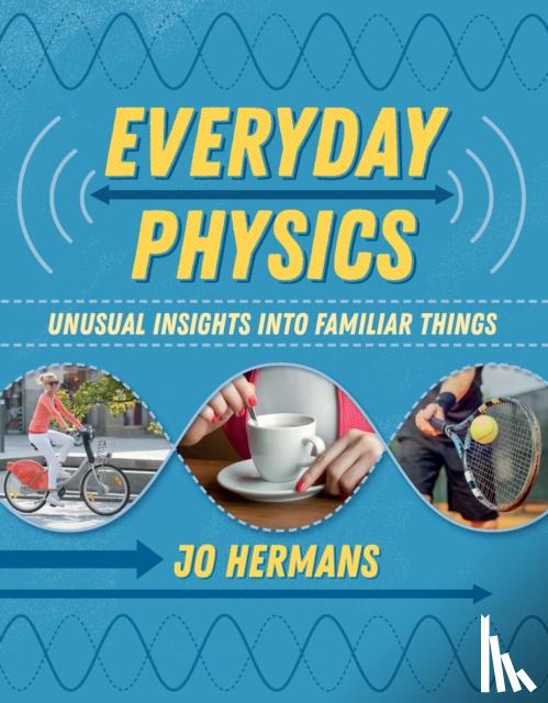 Hermans, Jo - Everyday Physics