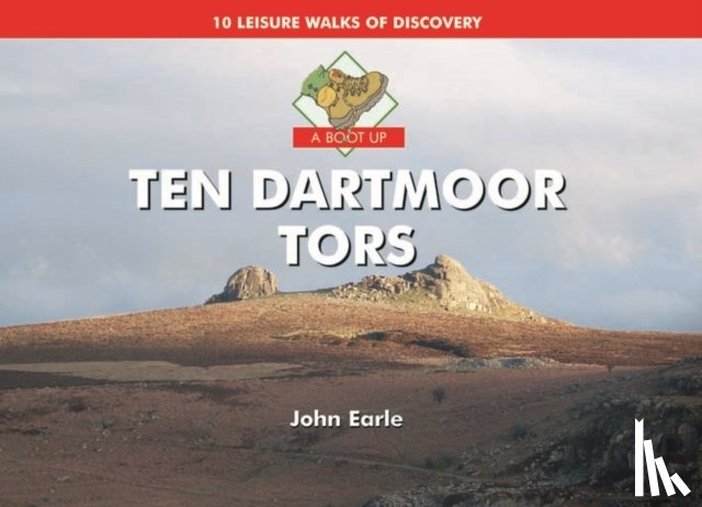 Earle, John - A Boot Up Ten Dartmoor Tors