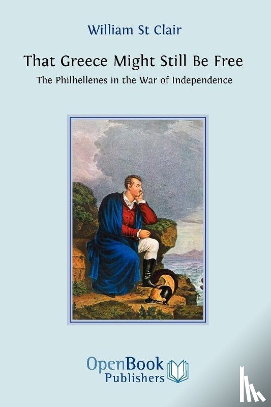 St. Clair, William - That Greece Might Still be Free