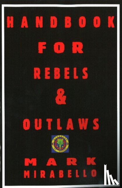 Mirabello, Professor Mark - Handbook for Rebels & Outlaws