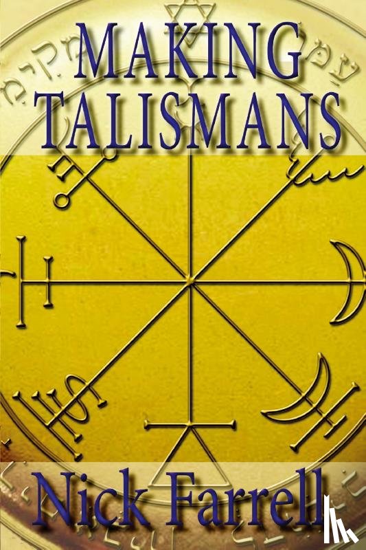 Farrell, Nick - Making Talismans