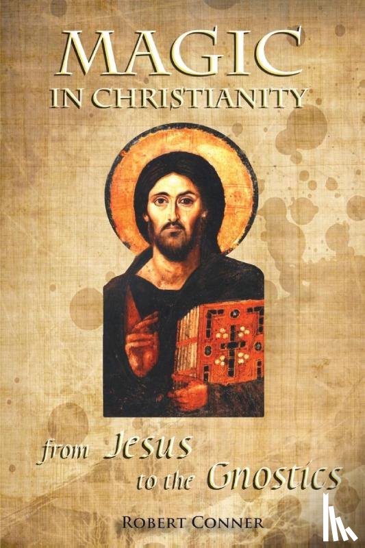 Conner, Robert - Magic in Christianity