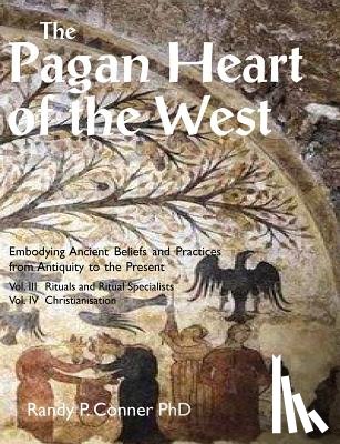 Conner, Randy P. - The Pagan Heart of the West