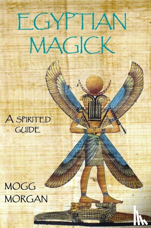 Morgan, Mogg - Egyptian Magick
