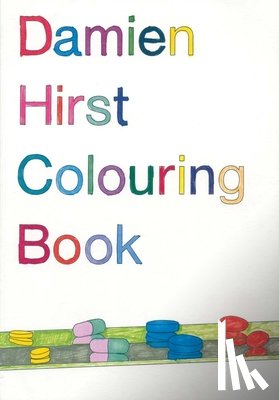 Hirst, Damien - Damien Hirst: Colouring Book
