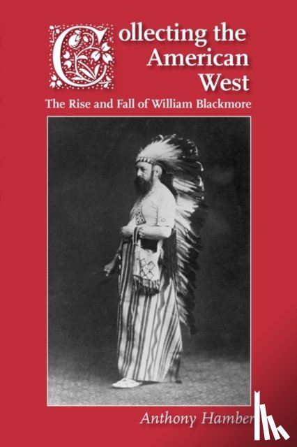 Hamber, Anthony - Collecting the American West