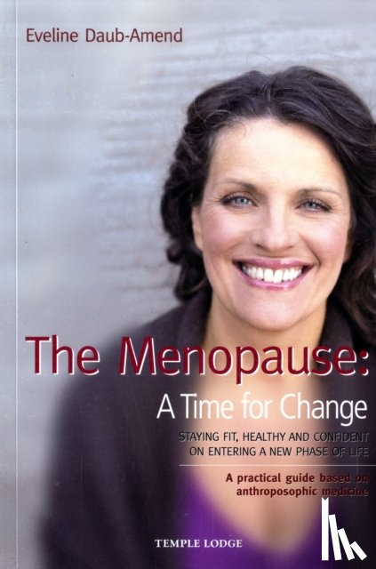 Daub-Amend, Eveline - The Menopause - A Time for Change