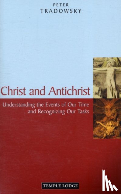 Tradowsky, Peter - Christ and Antichrist