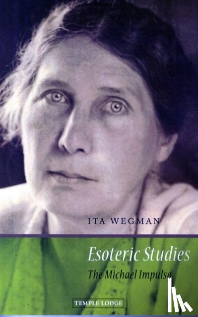 Wegman, Ita - Esoteric Studies