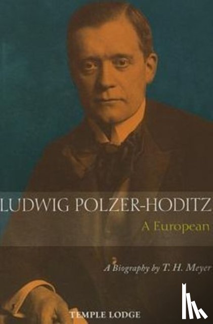 Meyer, T. H. - Ludwig Polzer-Hoditz, a European