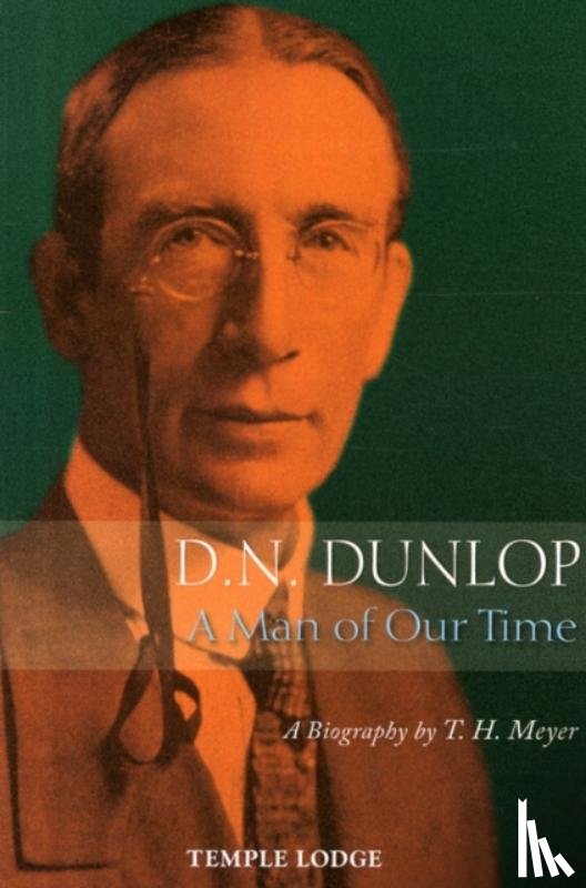 Meyer, T. H. - D. N. Dunlop, a Man of Our Time