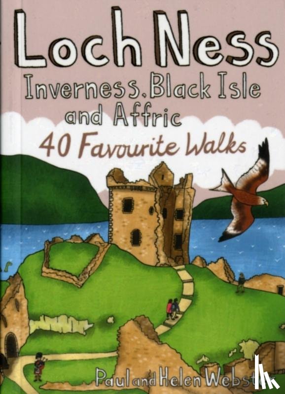 Webster, Paul, Webster, Helen - Loch Ness, Inverness, Black Isle and Affric