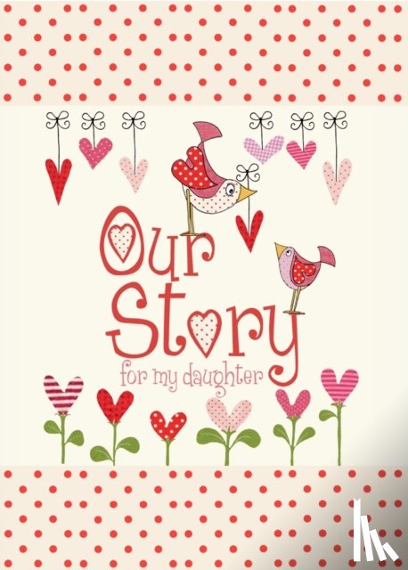 from you to me - Our Story, for My Daughter