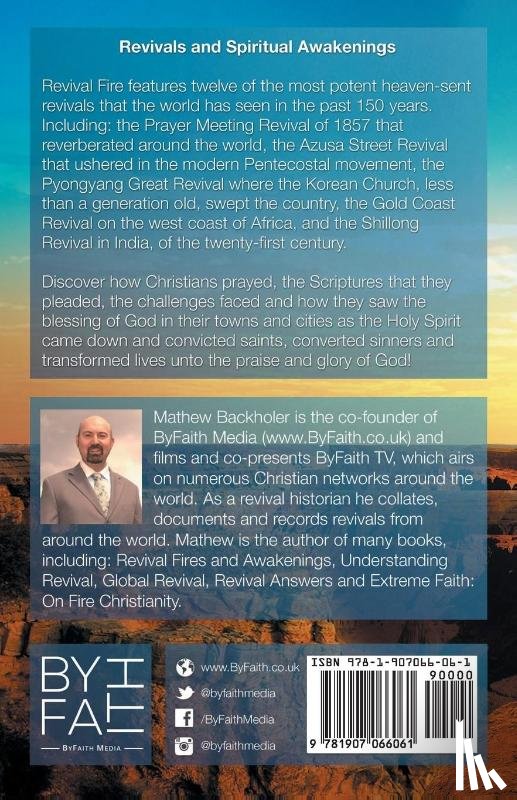 Backholer, Mathew - Revival Fire - 150 Years of Revivals, Spiritual Awakenings and Moves of the Holy Spirit