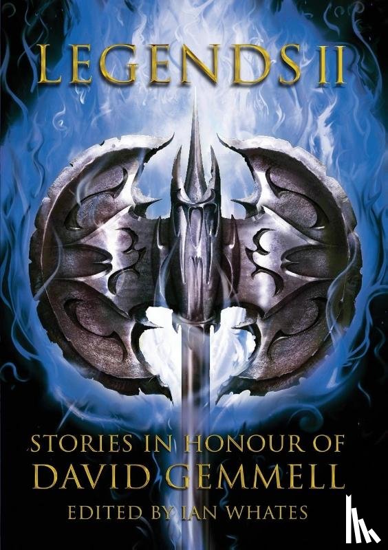 Lawrence, Mark, Thorpe, Gav, Gemmell, Stella, Gwynne, John - Legends 2