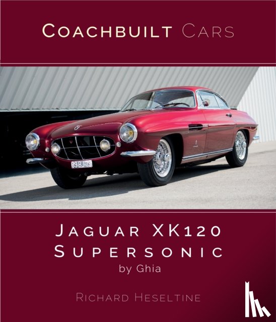 Heseltine, Richard - Jaguar XK120 Supersonic by Ghia