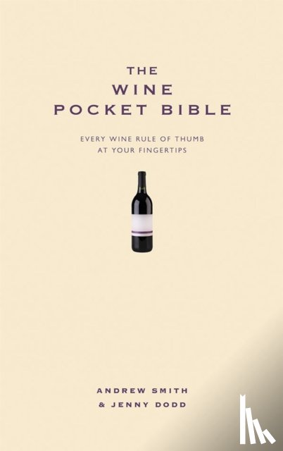 Smith, Andrew, Dodd, Jenny - The Wine Pocket Bible
