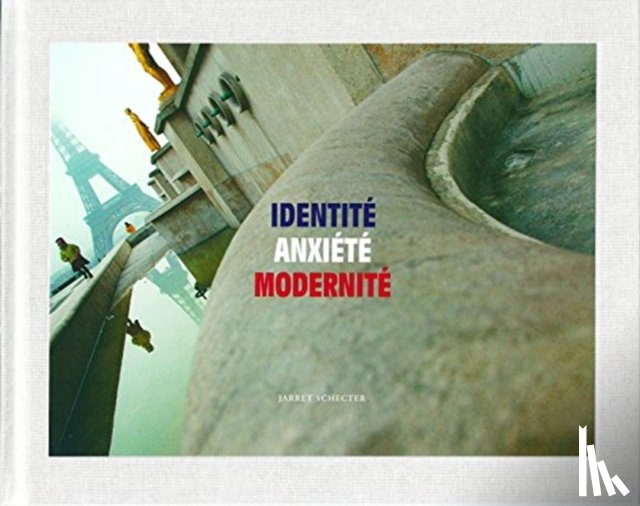 JARRET SCHECTER - Jarret Schecter: Identité Anxiété Modernité