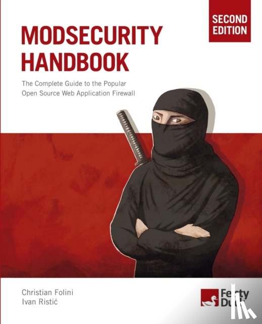 Folini, Christian, Ristic, Ivan - Modsecurity Handbook