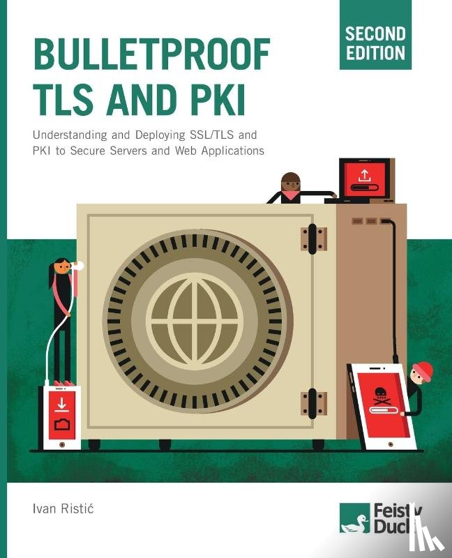 Ristic, Ivan - Bulletproof TLS and PKI, Second Edition