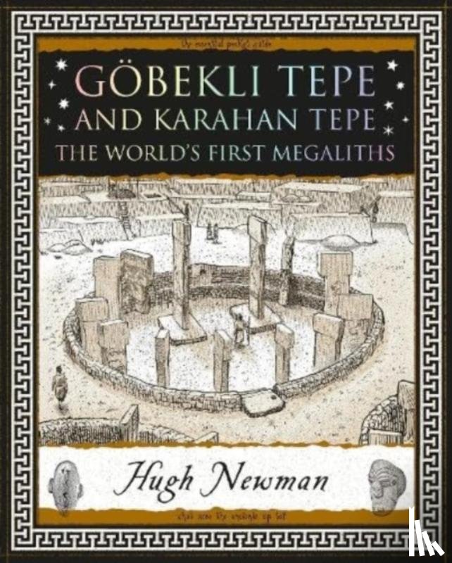 Newman, Hugh - Gobekli Tepe and Karahan Tepe