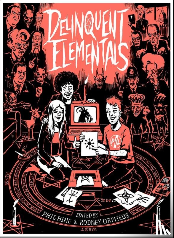 Hine, Phil, Orpheus, Rodney - Delinquent Elementals