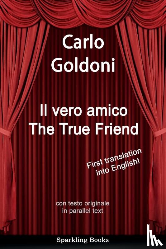 Goldoni, Carlo - The True Friend