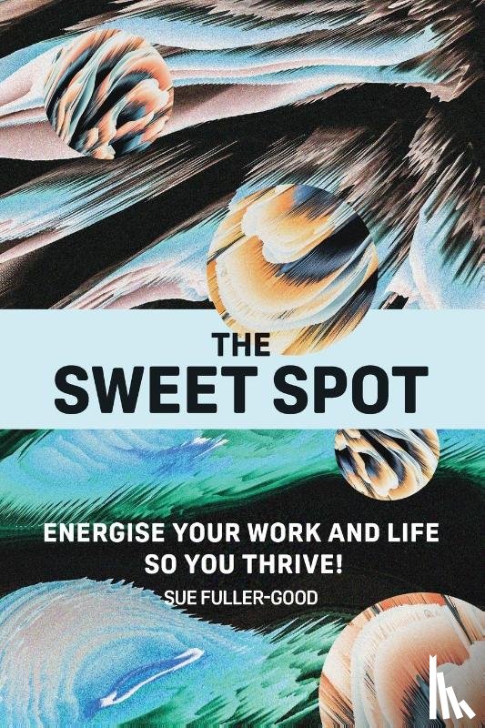 Fuller-Good, Sue - The Sweet Spot