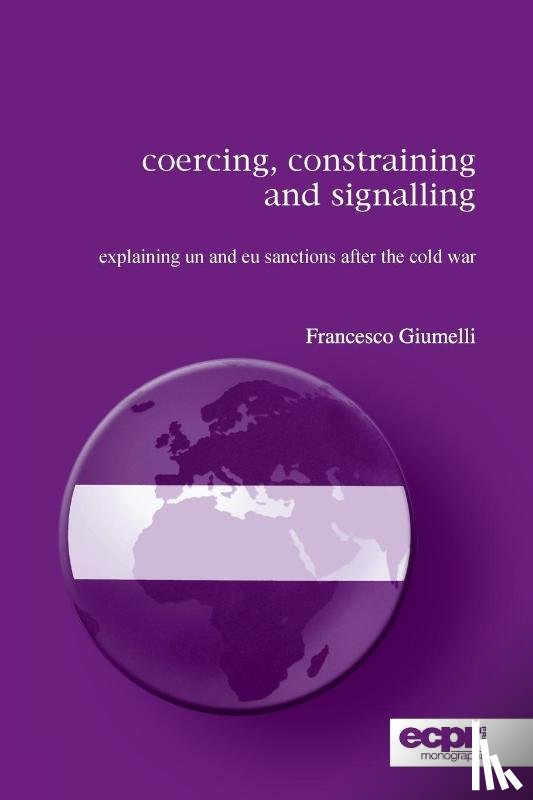 Giumelli, Francesco - Coercing, Constraining and Signalling