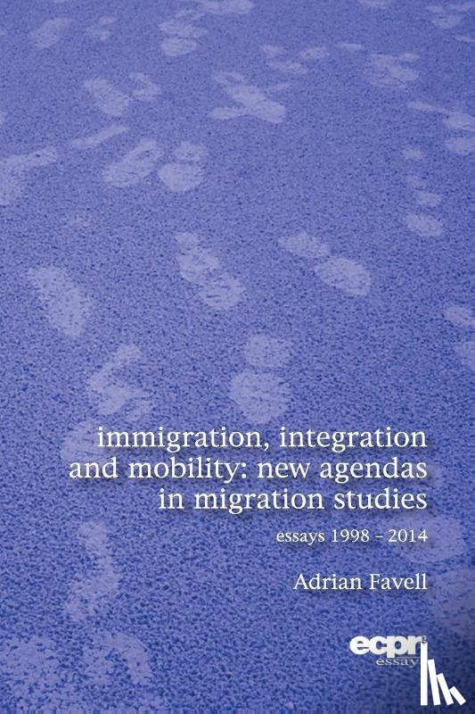Favell, Adrian Dr - Immigration, Integration and Mobility
