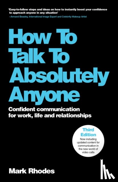 Rhodes, Mark (Rhodes2Success.com - How To Talk To Absolutely Anyone