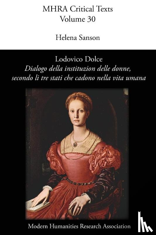  - Lodovico Dolce, 'Dialogo della institution delle donne, secondo li tre stati che cadono nella vita umana'