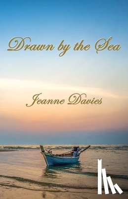 Davies, Jeanne - Drawn by the Sea