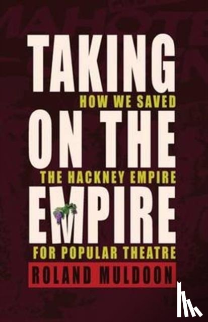 Muldoon, Roland - Taking on the Empire