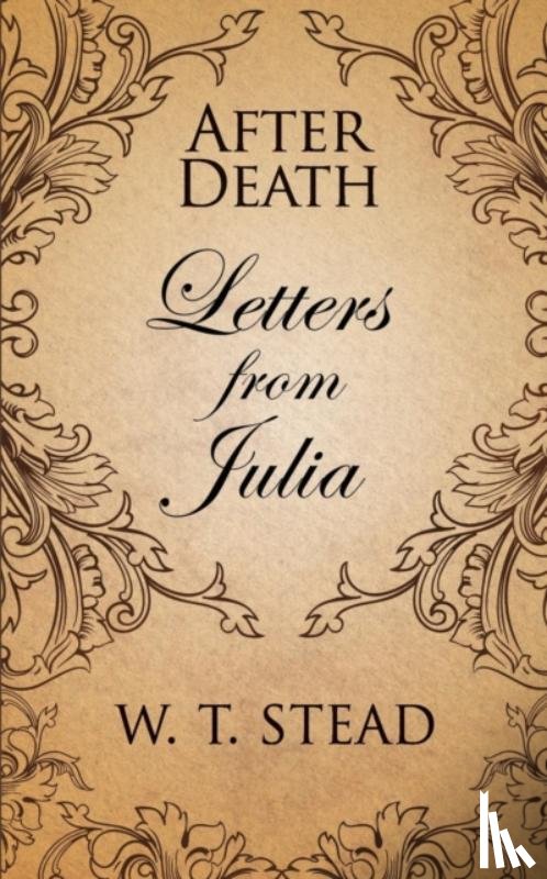 Stead, William T - After Death