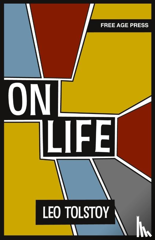 Tolstoy, Leo - On Life