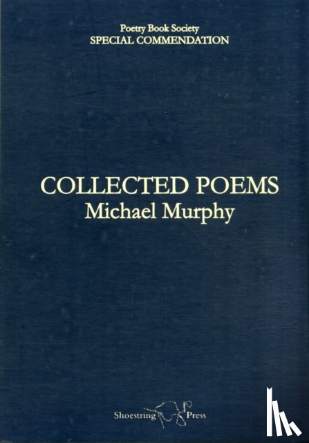 Murphy, Michael - Collected Poems